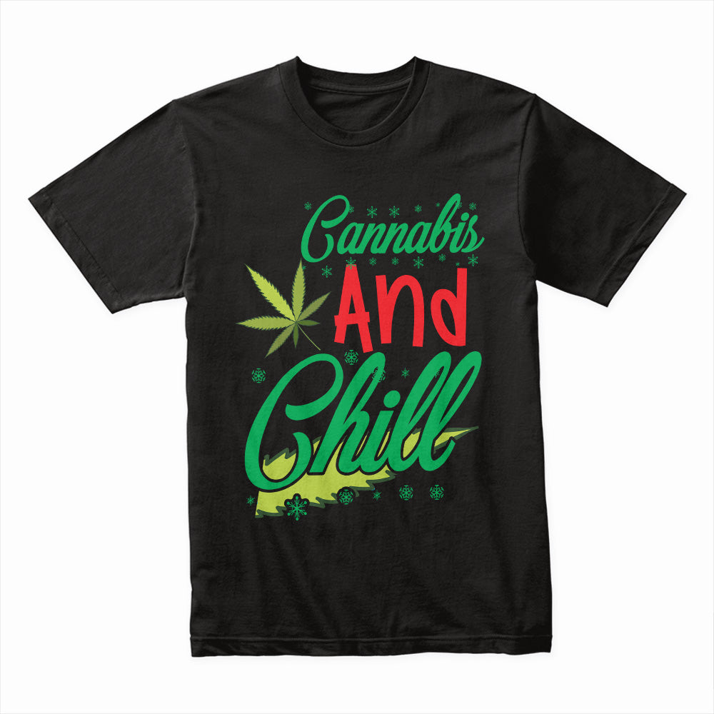Cannabis And Chill Shirt