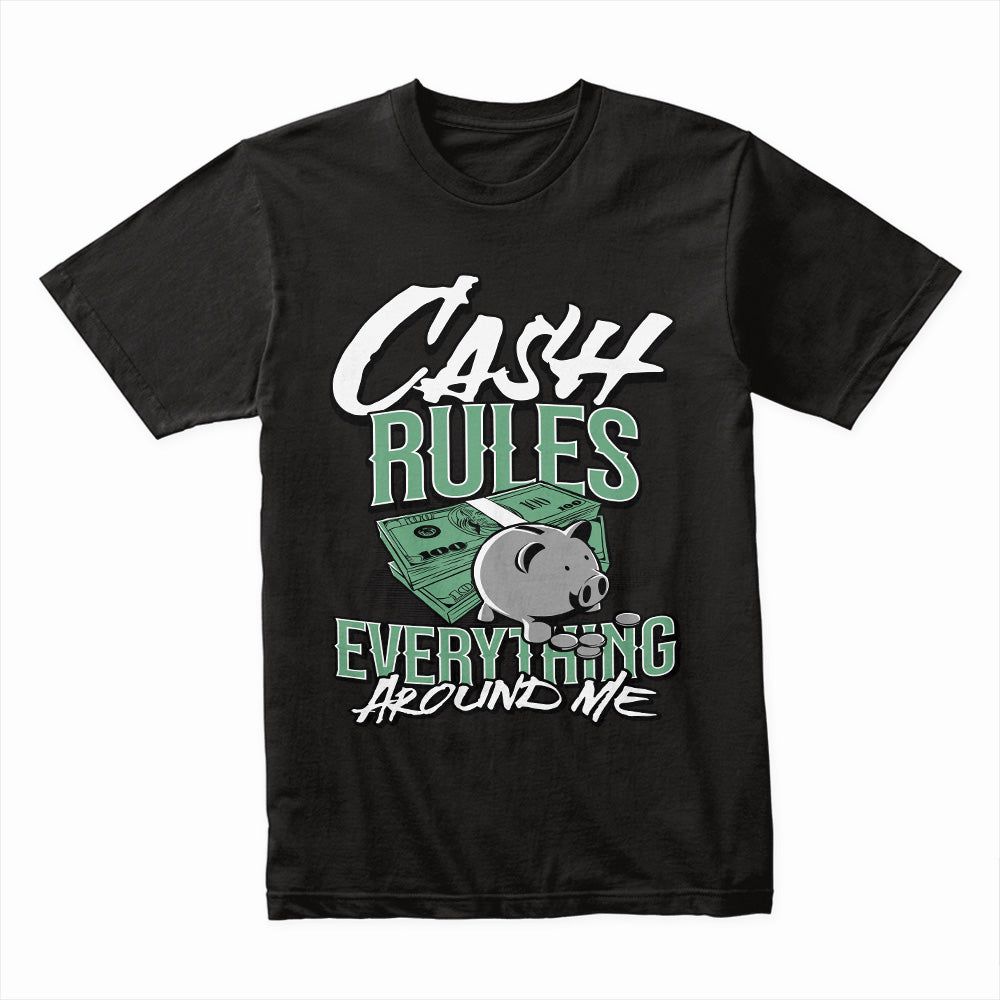 Cash Rules Shirt