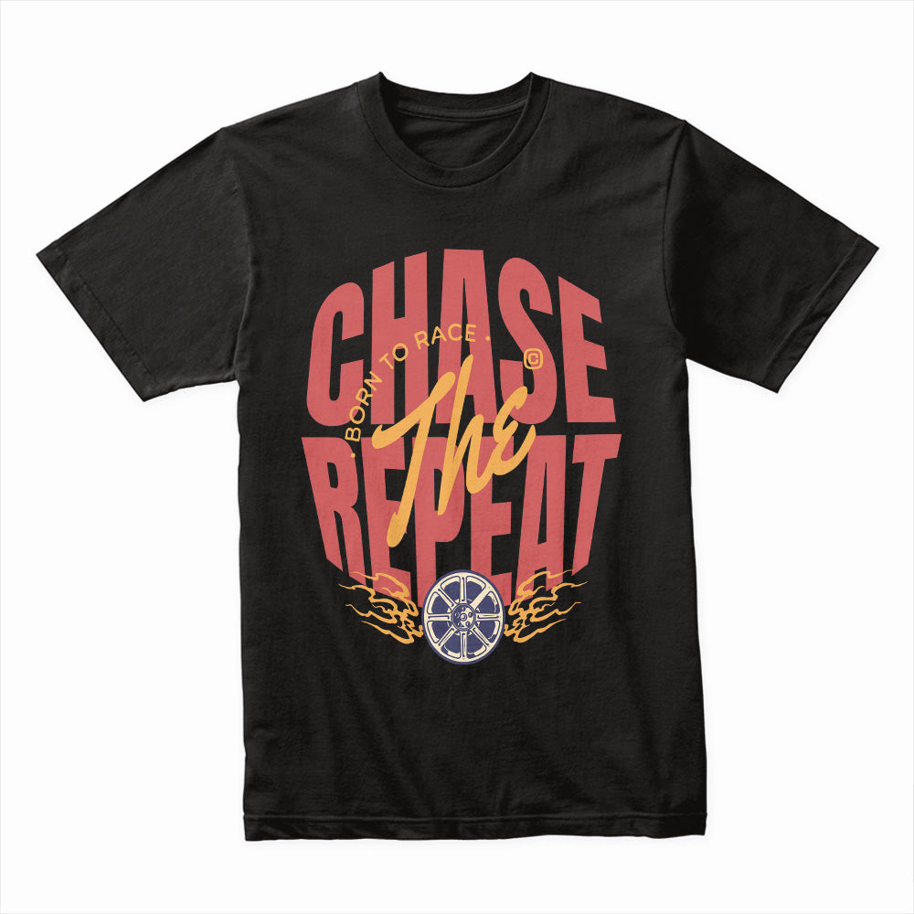Chase The Repeat – Born to Race Typography T-Shirt