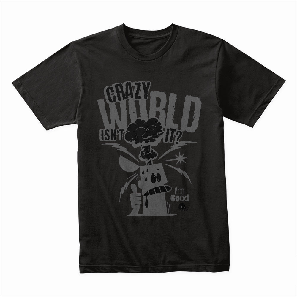 Crazy World Shirt