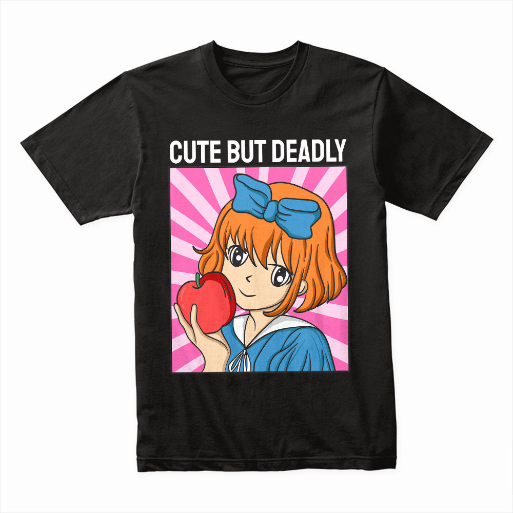 Cute But Deadly Shirt