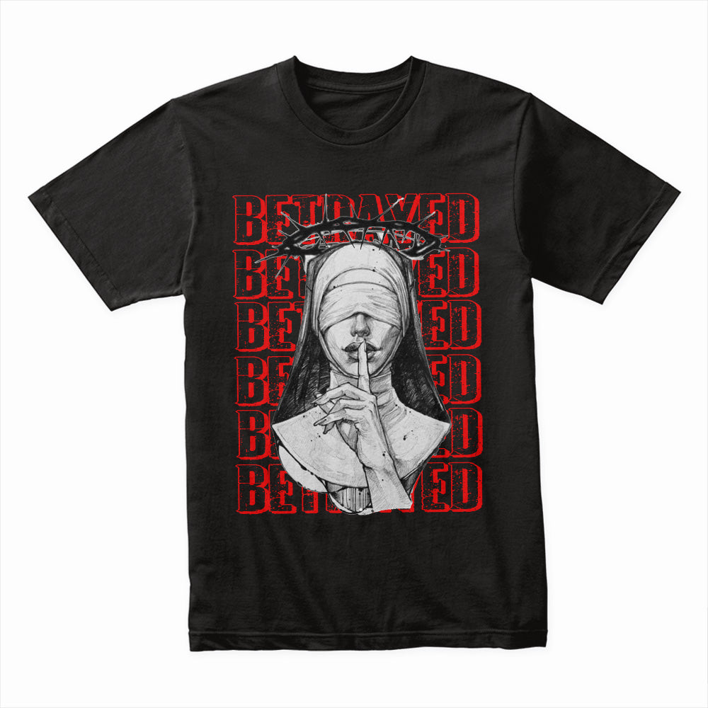Betrayed Shirt