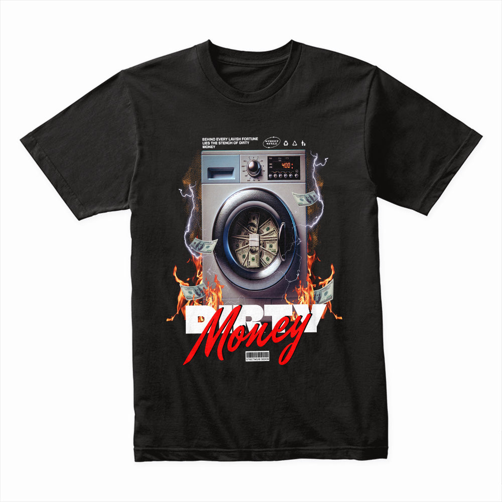 Dirty Money Shirt