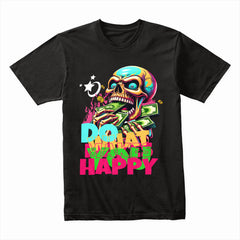 Do What Makes You Happy Shirt