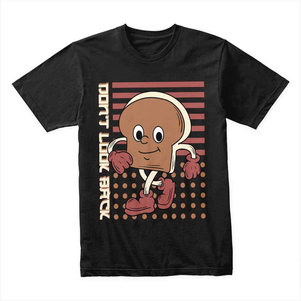 Don't Look Back Shirt