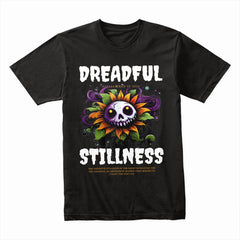 Dreadful Stillness Shirt