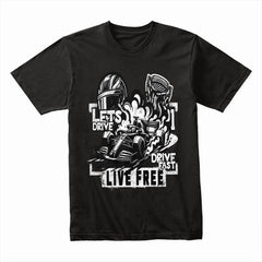 Drive Fast, Live Free - Formula Racing Freedom Tee
