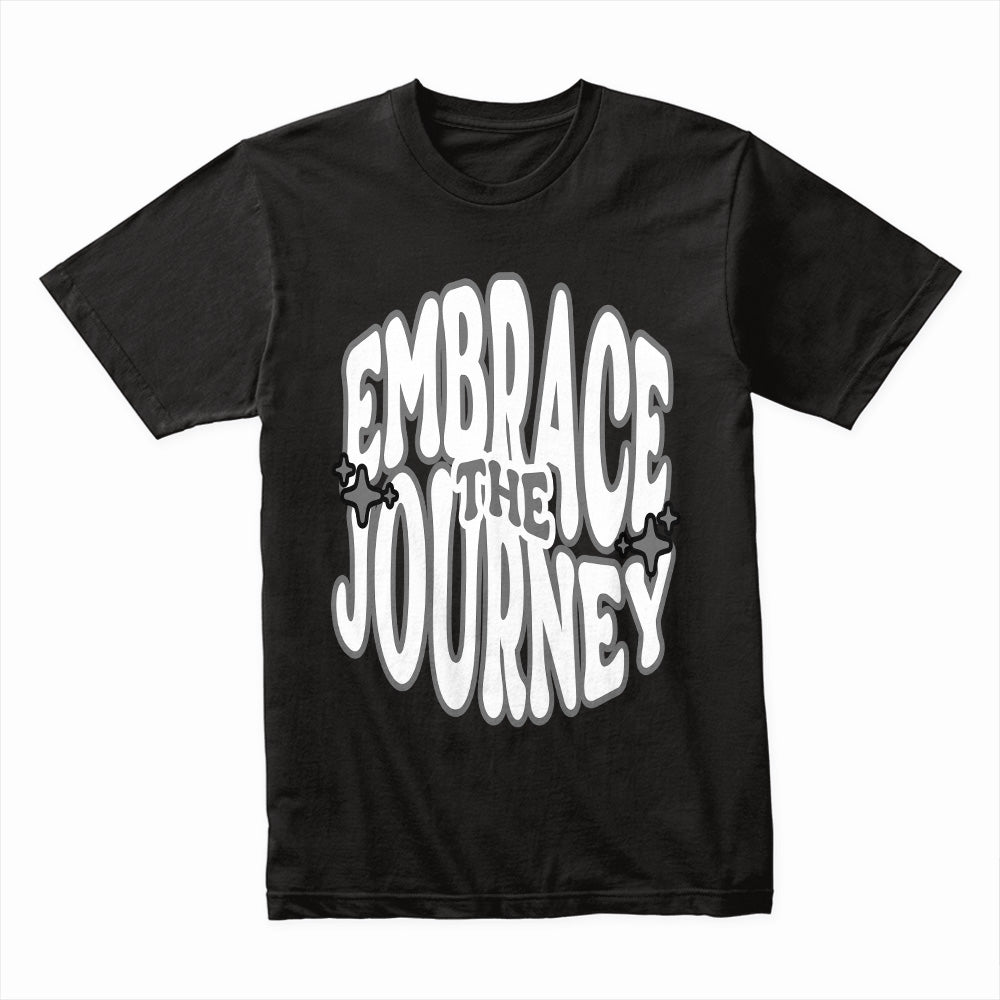 Embrace The Journey Shirt