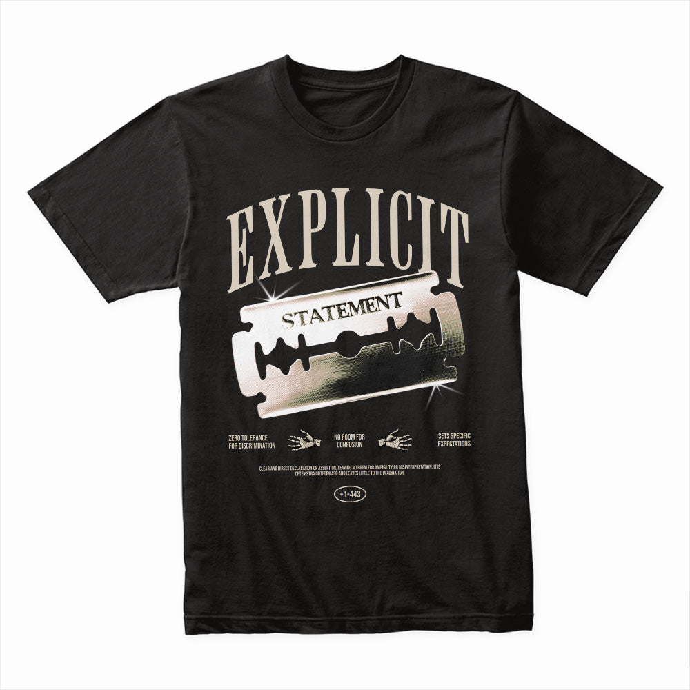 Explicit Statement Shirt