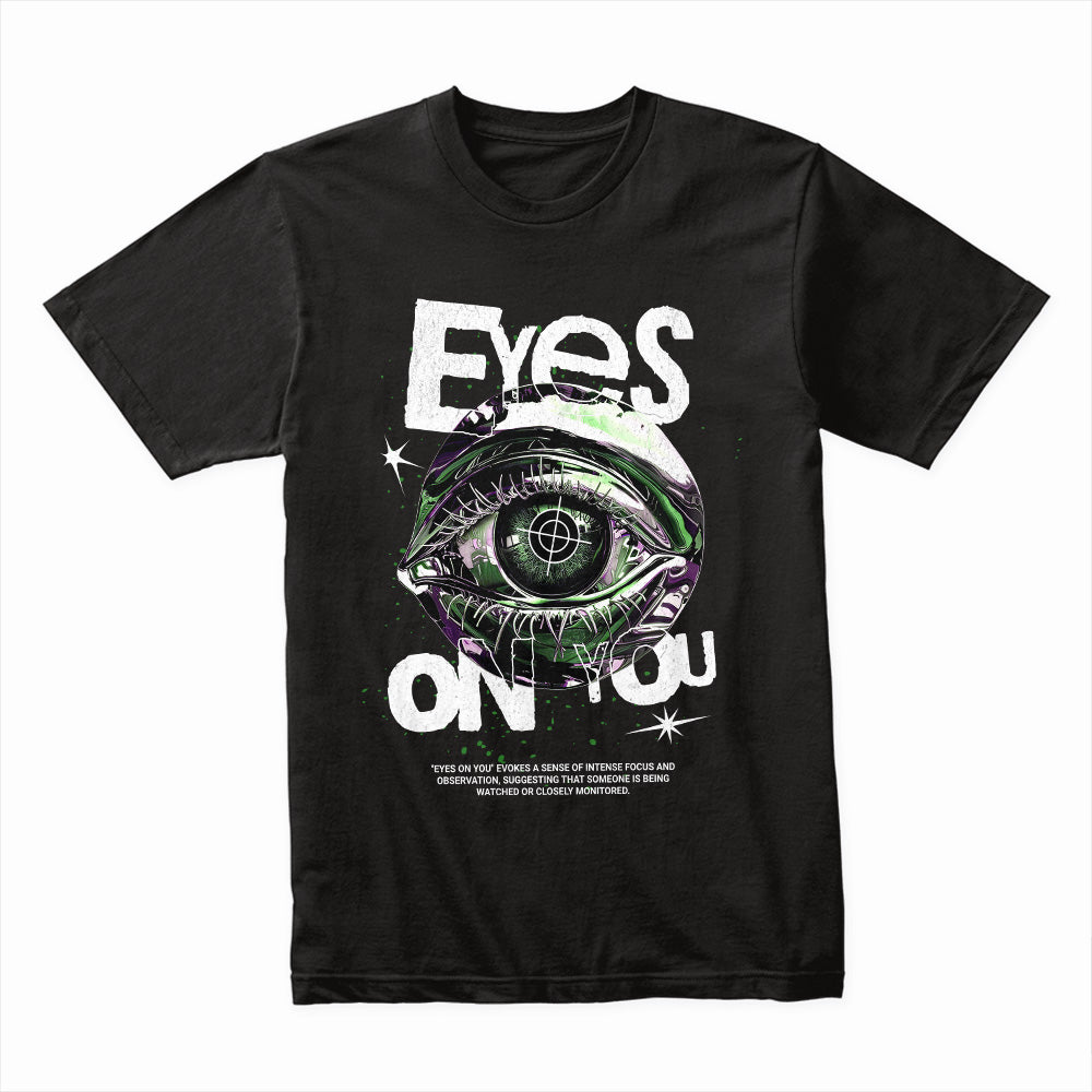 Eyes On You Shirt