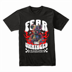 Fear Unhinged Shirt