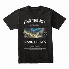 Find the Joy in Small Things Shirt