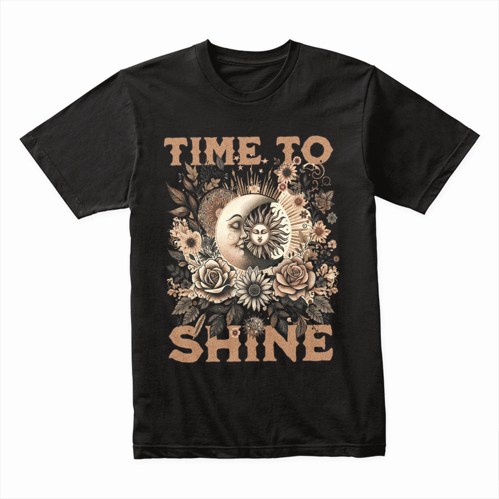 Time to Shine Shirt