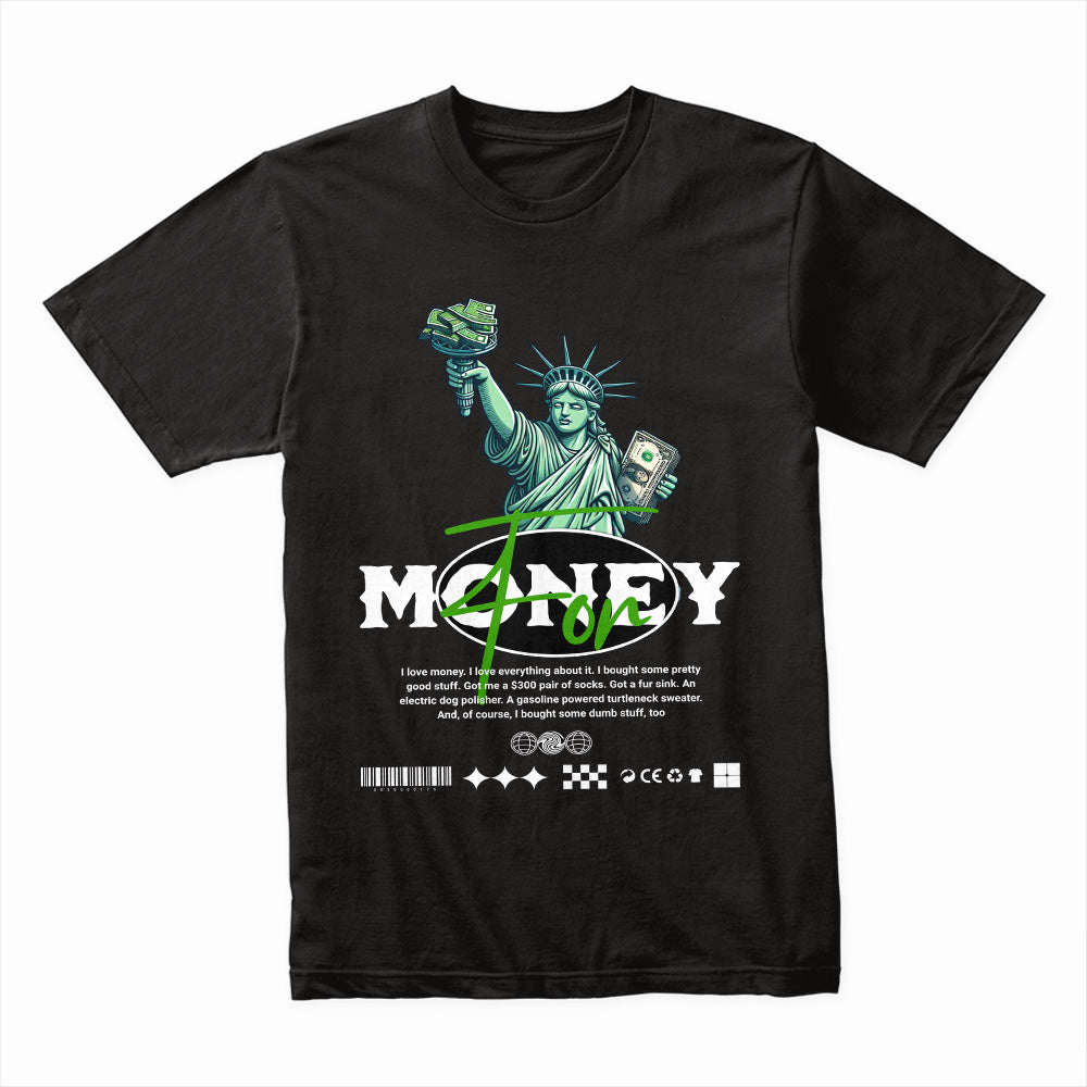 For Money Shirt
