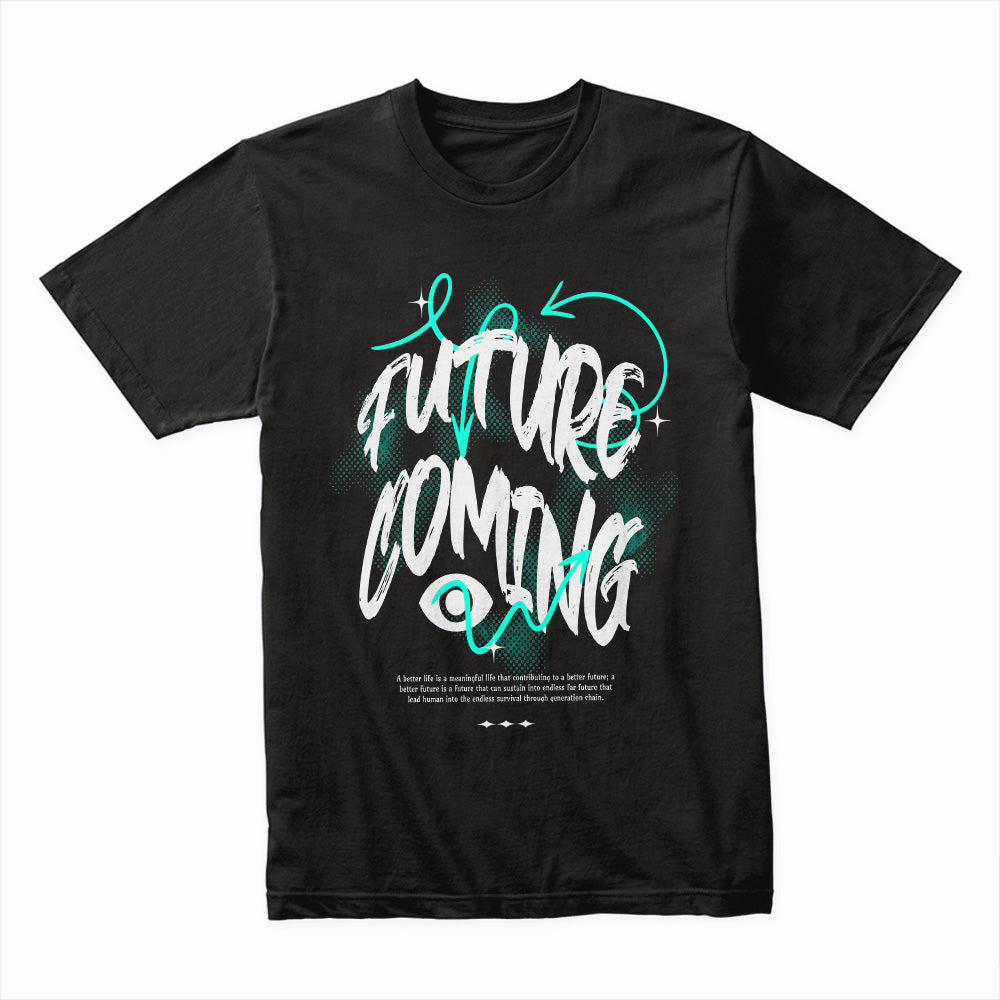Future Coming Shirt