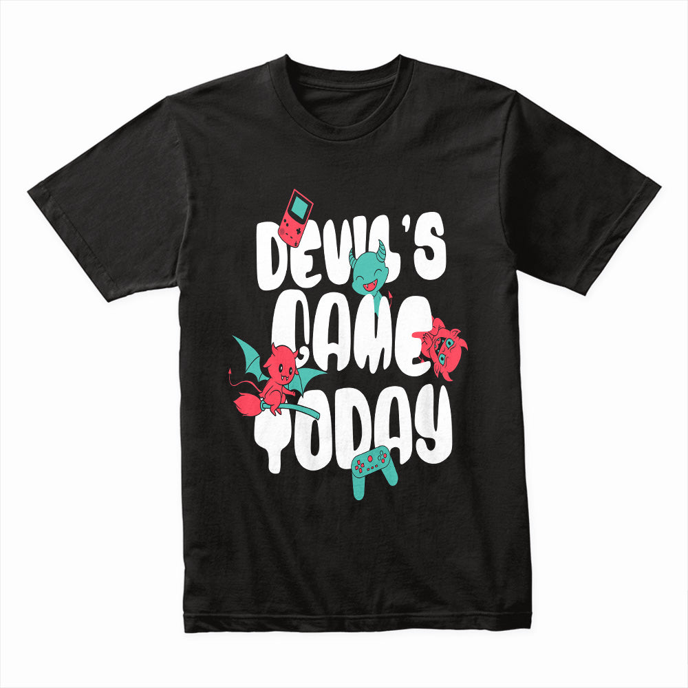 Devil’s Game Today – Playfully Mischievous Gamer T-Shirt