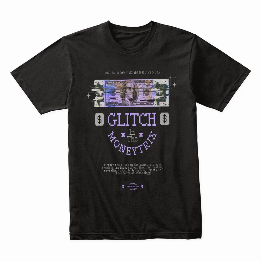 Glitch In The Moneytrix Shirt
