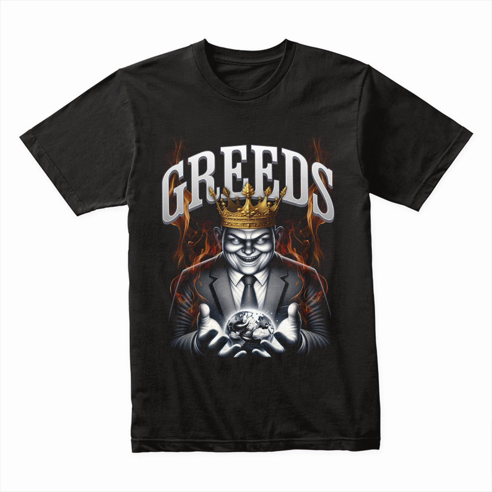 Greeds Shirt