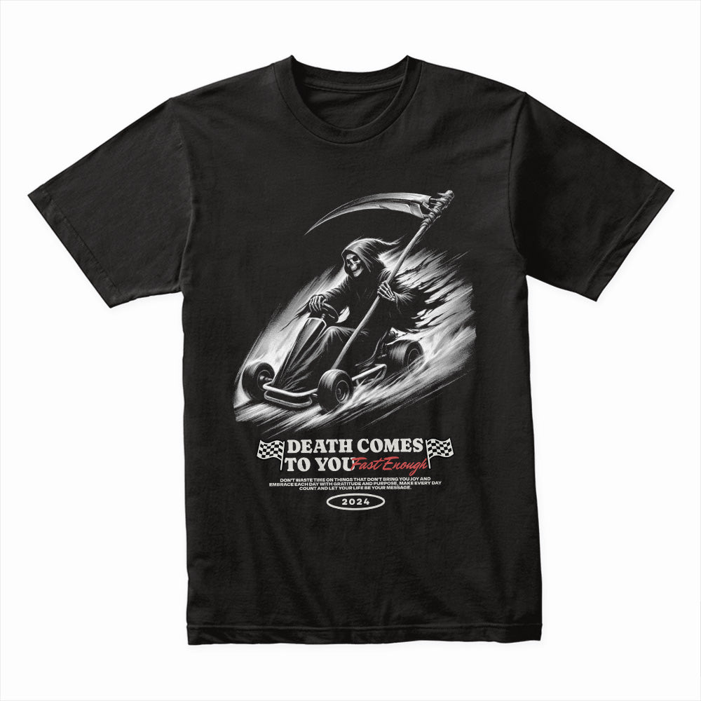 Death Comes Shirt