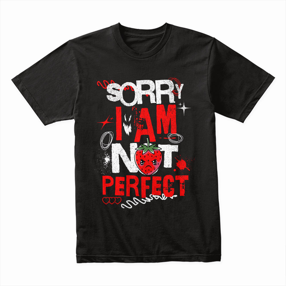 I Am Not Perfect Shirt