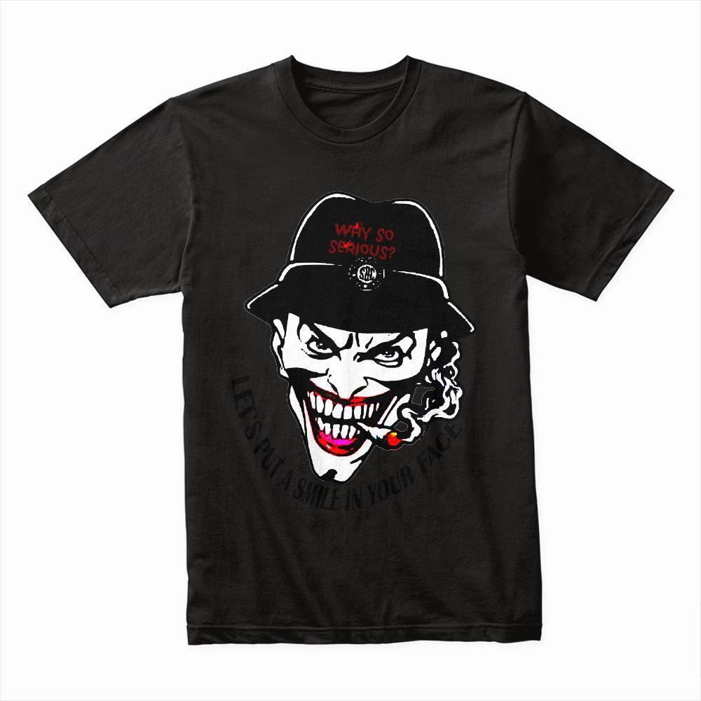 Why So Serious Shirt