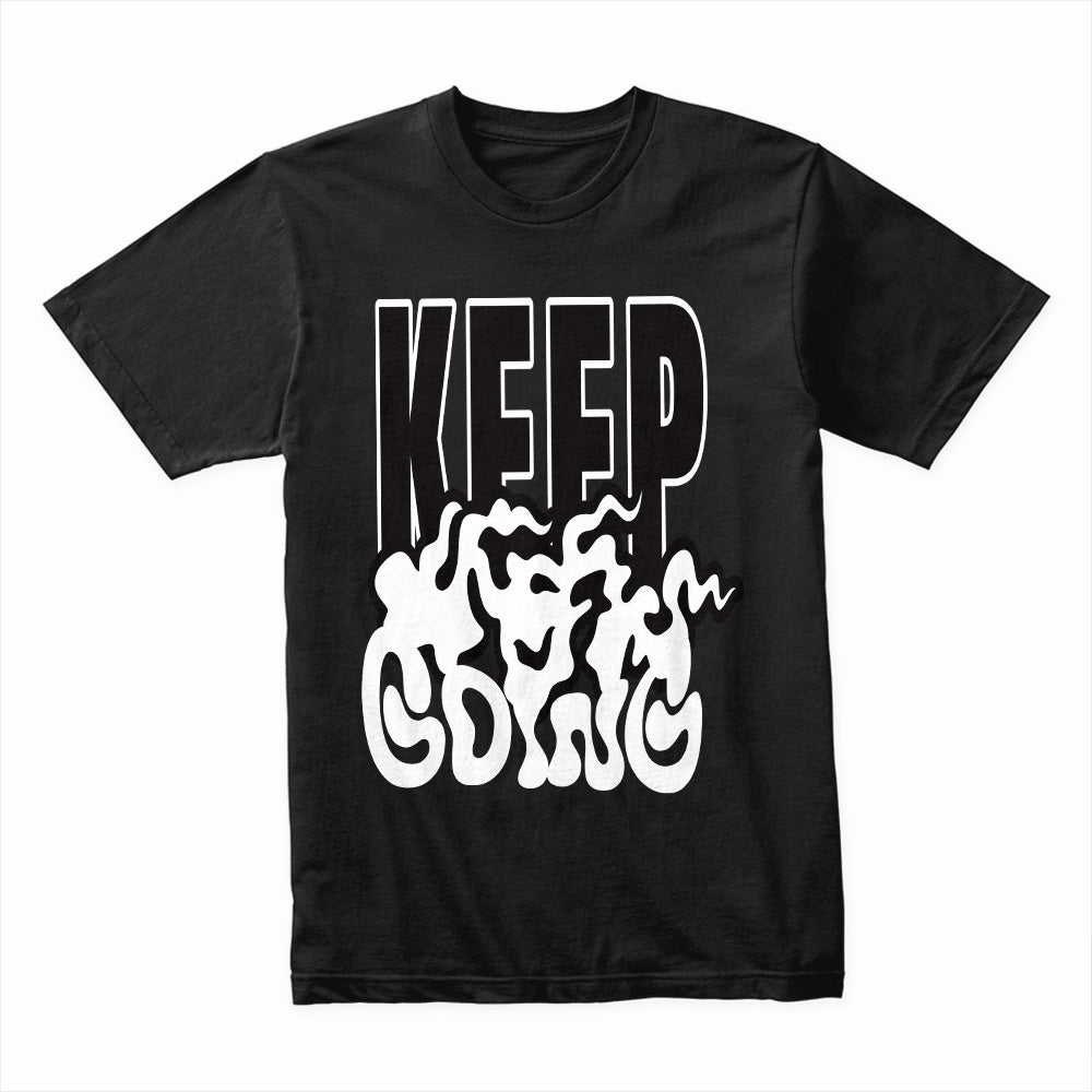 Keep Going Shirt