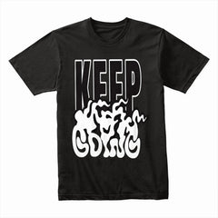 Keep Going Shirt