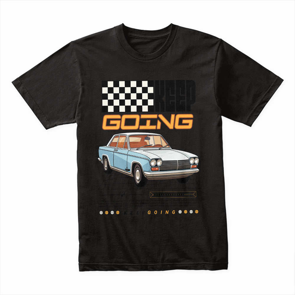 Keep Going: Retro Classic Car Motivation T-Shirt