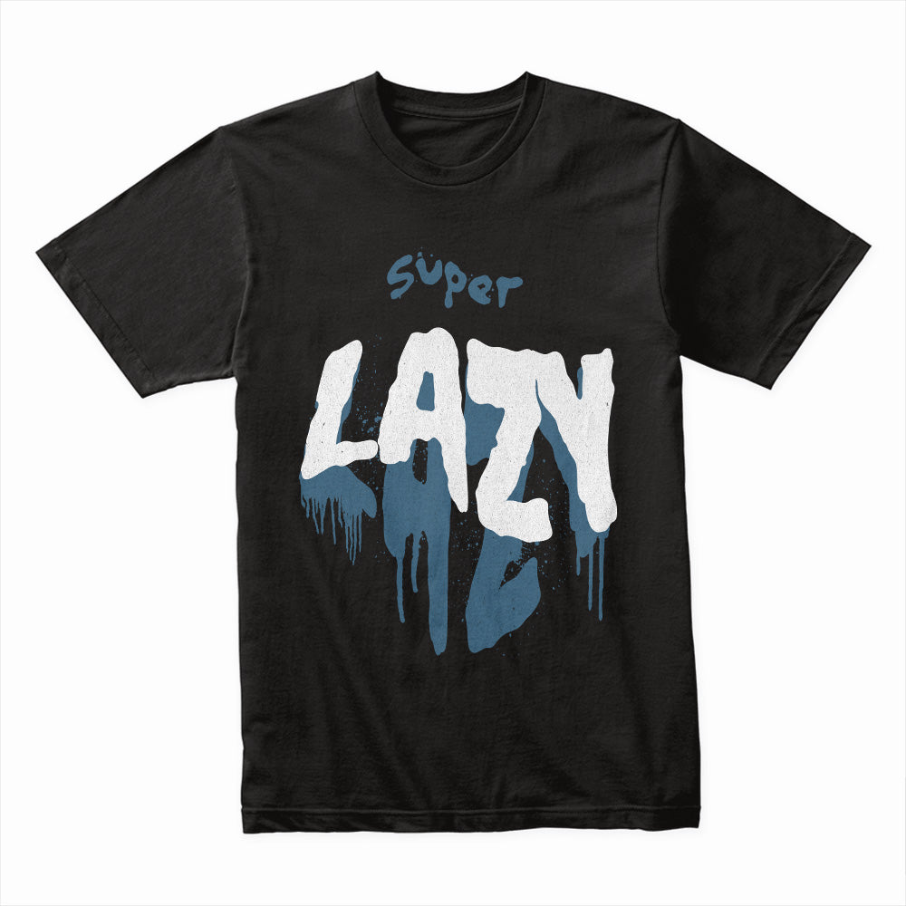 Super Lazy Shirt