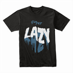 Super Lazy Shirt