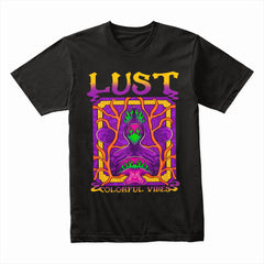 Lust Colorful Vibes Shirt