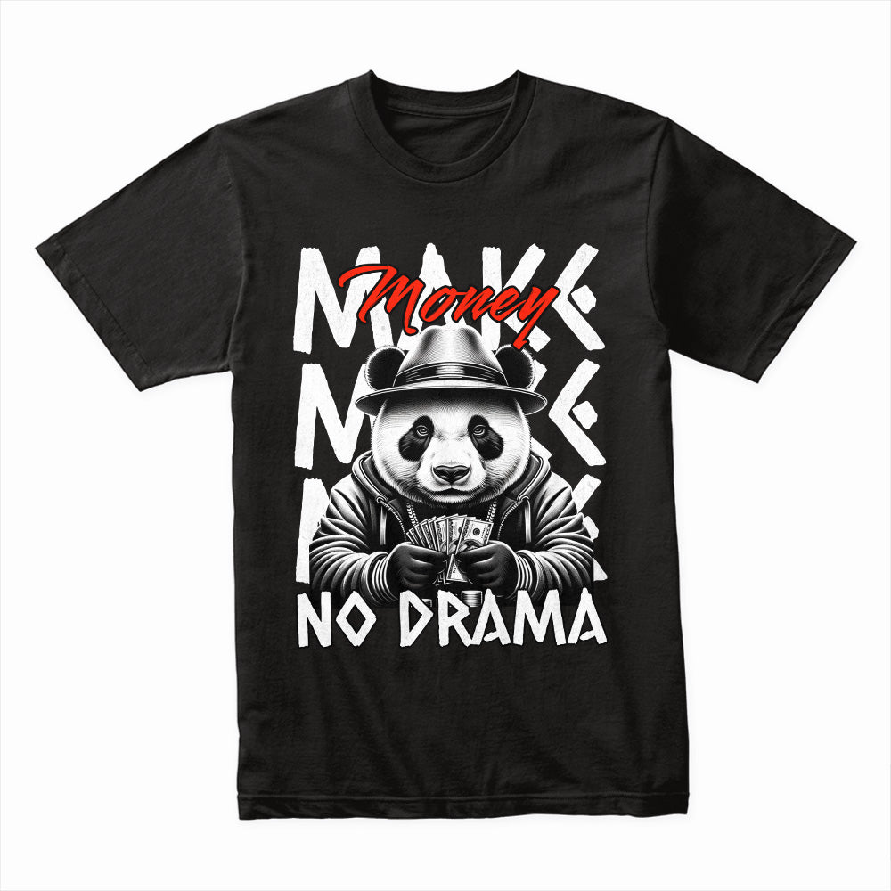 Make Money No Drama Shirt