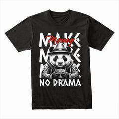 Make Money No Drama Shirt