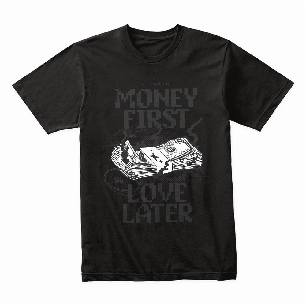 Money First Shirt