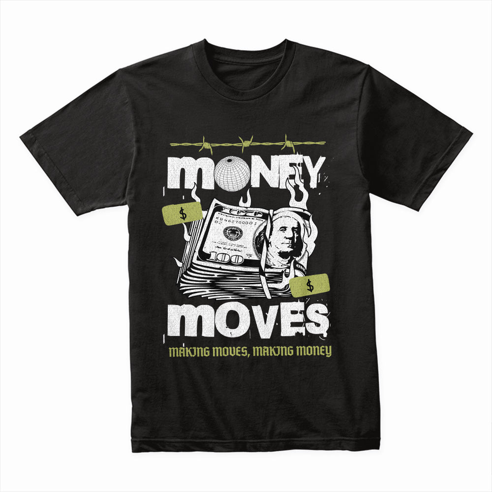 Money Moves Shirt