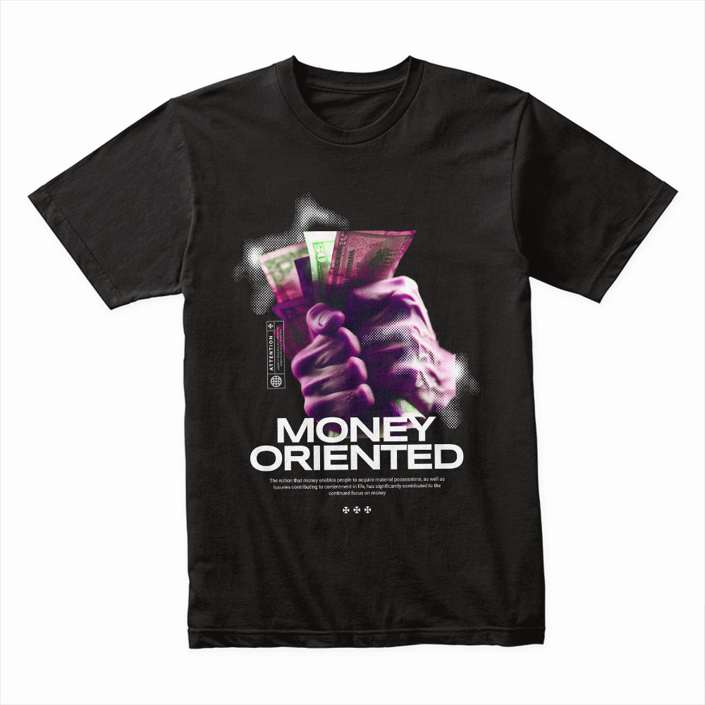 Money Oriented Shirt
