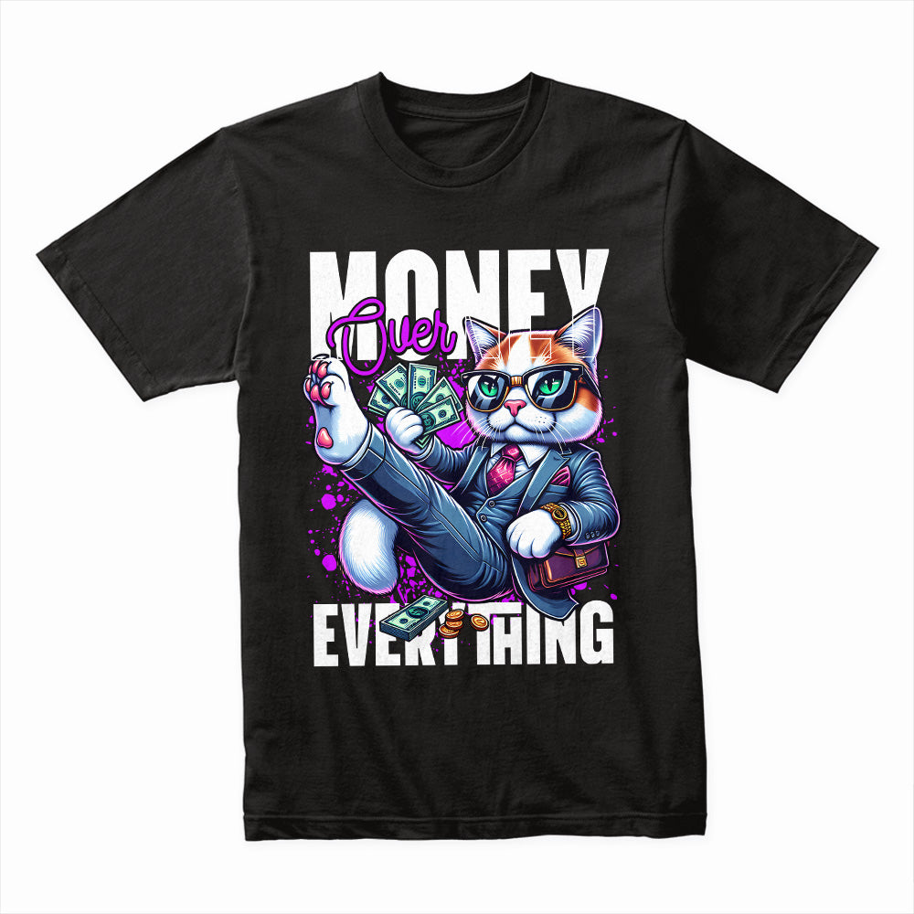 Money Over Everything Shirt