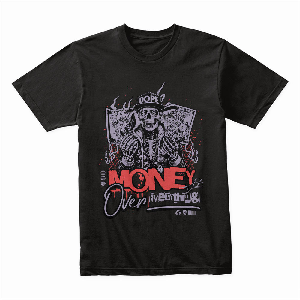 Money Over Everything Skull Shirt