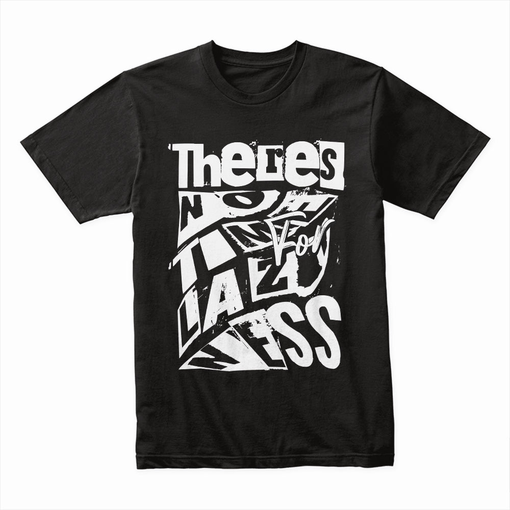 There's No Limit Your Class Shirt