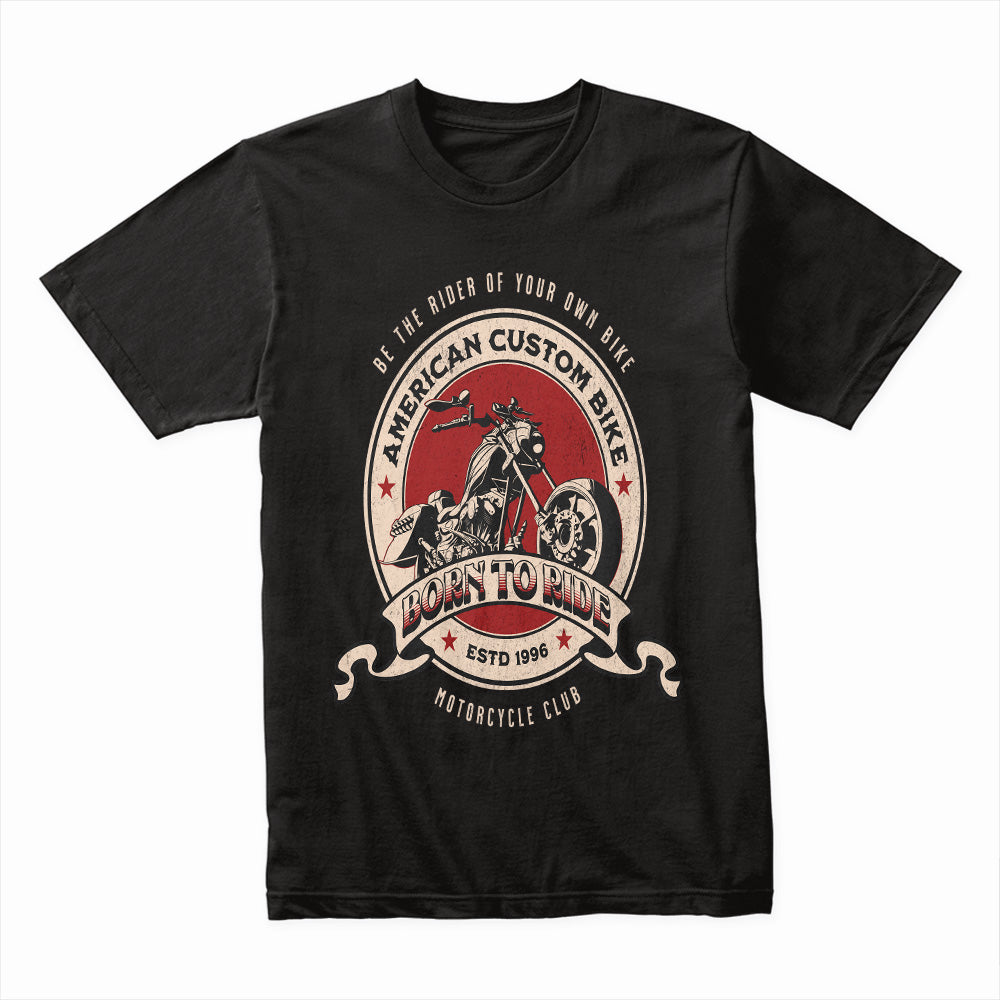 Born to Ride – American Custom Bike Club Vintage Biker T-Shirt