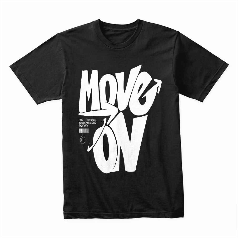 Move On Shirt