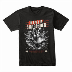 Never Surrender Shirt