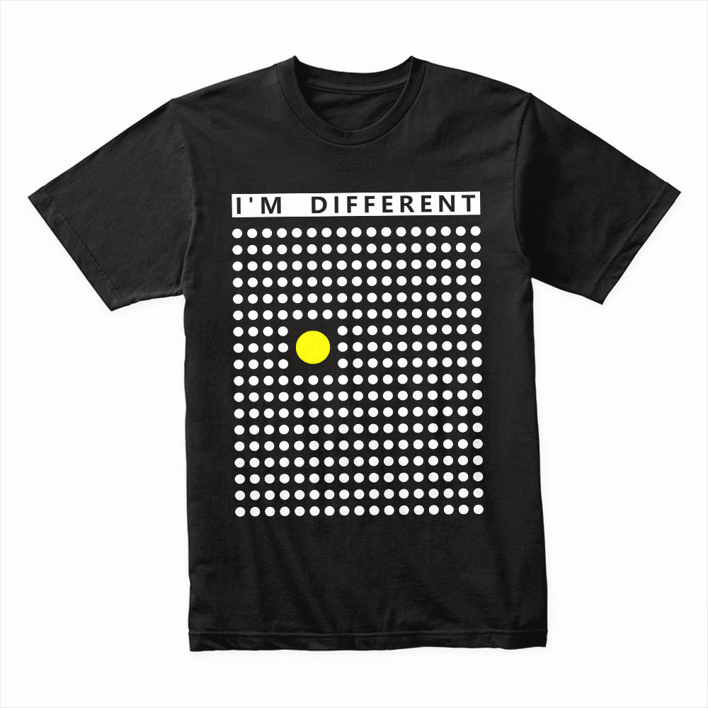 I'm Different Shirt