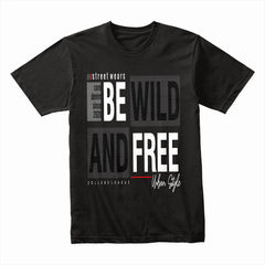 Wild And Free Shirt