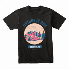 Nature Is Ours Shirt