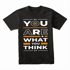 You Are What You Think Shirt