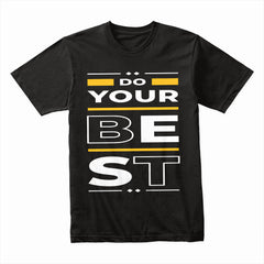 Do Your Best Shirt