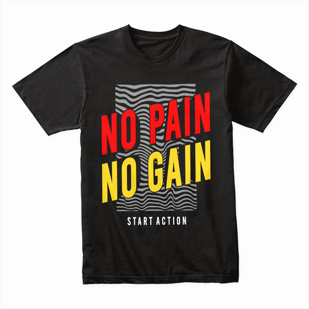 No Pain No Gain Shirt