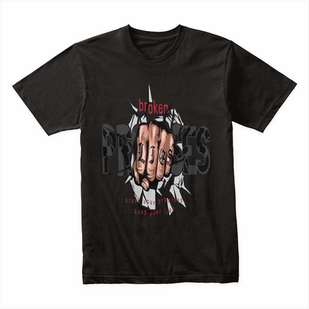 Broken Promises Shirt