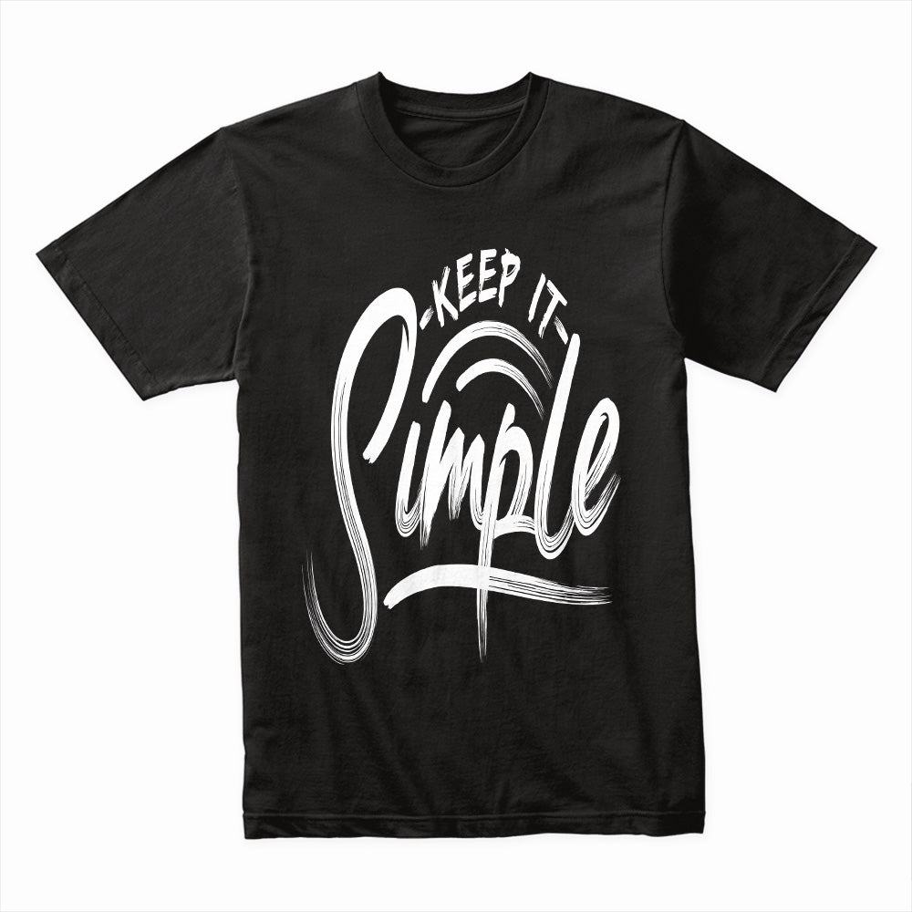 Keep Simple Shirt